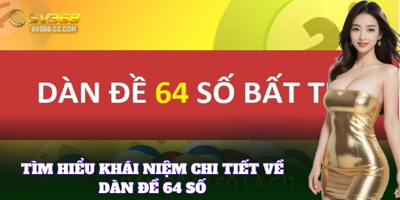Dàn Đề 64 Số có tỷ lệ thắng cực cao